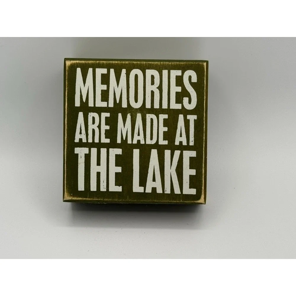 Primitives by Kathy Wood Box Sign Memories Are Made at the Lake 4x4